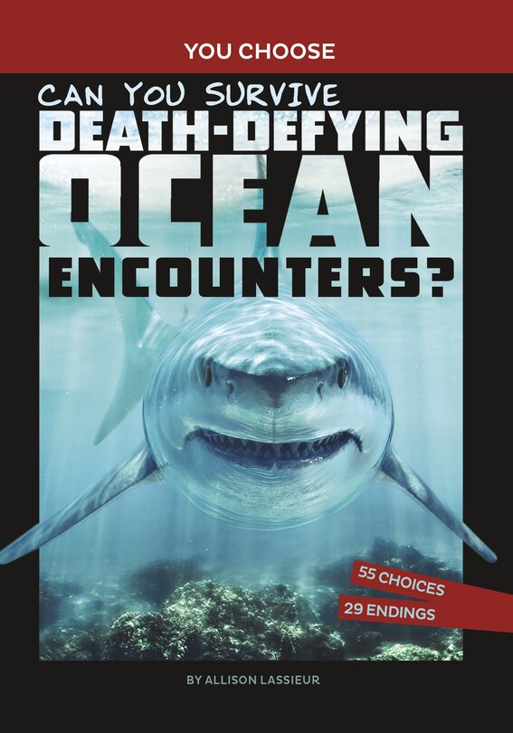 Front cover_Can You Survive Death-Defying Ocean Encounters?