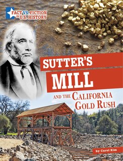 Front cover_Sutter's Mill and the California Gold Rush