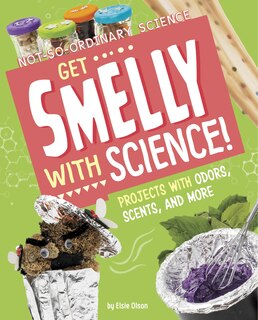 Couverture_Get Smelly with Science!