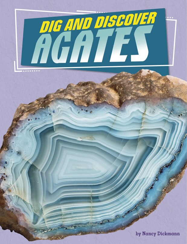 Front cover_Dig and Discover Agates