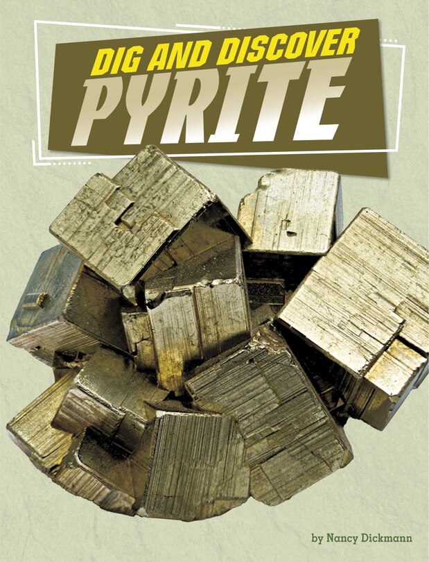 Front cover_Dig and Discover Pyrite