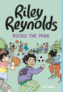 Couverture_Riley Reynolds Rocks the Park
