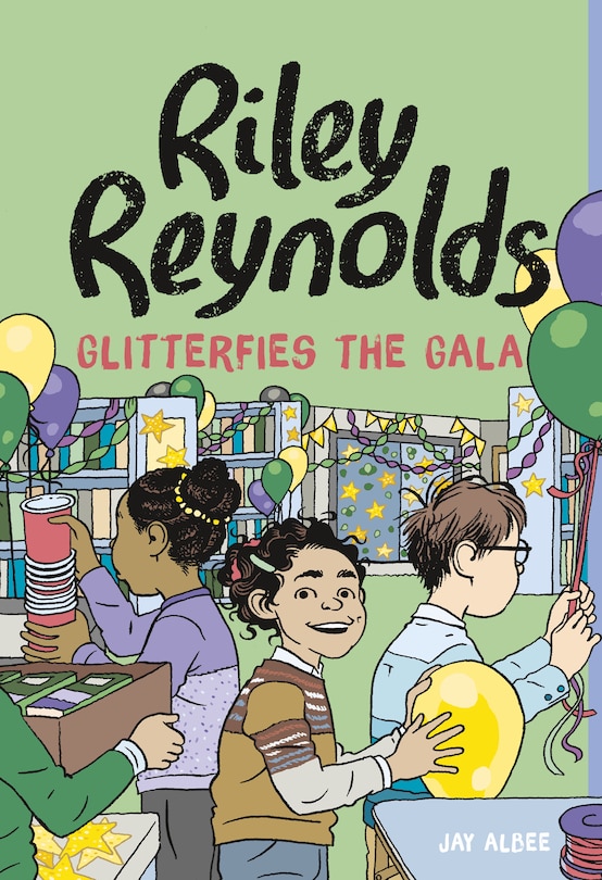 Front cover_Riley Reynolds Glitterfies the Gala