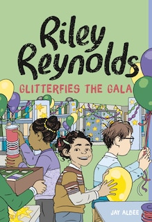 Front cover_Riley Reynolds Glitterfies the Gala