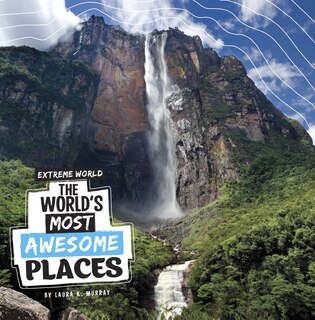 Front cover_The World's Most Awesome Places