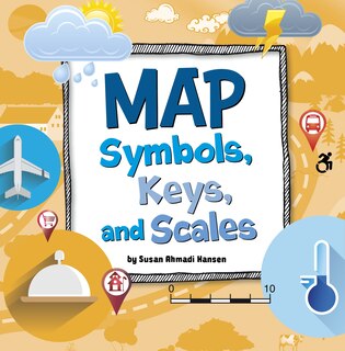 Front cover_Map Symbols, Keys, and Scales