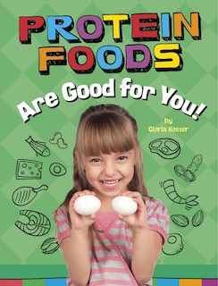 Front cover_Protein Foods Are Good for You!