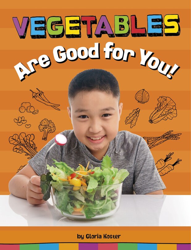 Front cover_Vegetables Are Good for You!