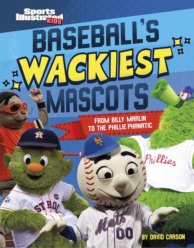 Front cover_Baseball's Wackiest Mascots