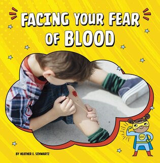 Front cover_Facing Your Fear of Blood