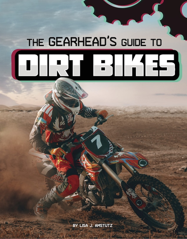 Front cover_The Gearhead's Guide to Dirt Bikes