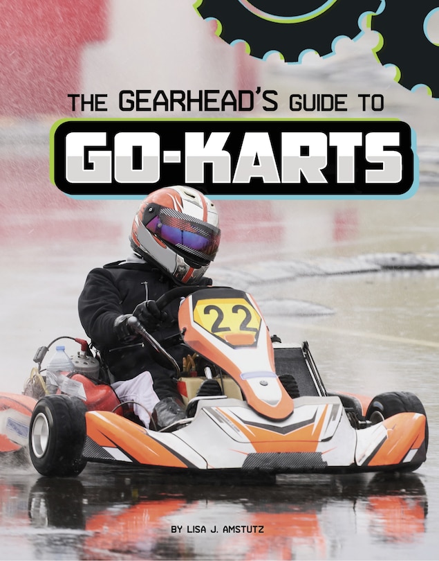 Front cover_The Gearhead's Guide to Go-Karts
