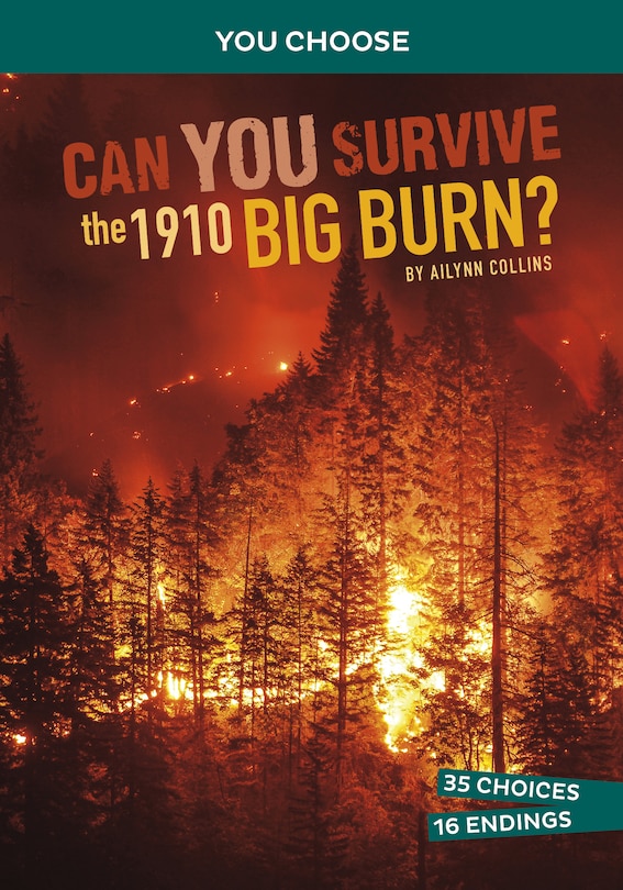 Front cover_Can You Survive the 1910 Big Burn?