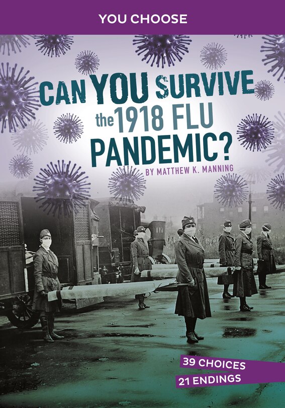 Front cover_Can You Survive the 1918 Flu Pandemic?