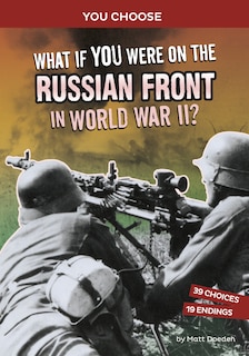Couverture_What If You Were on the Russian Front in World War II?