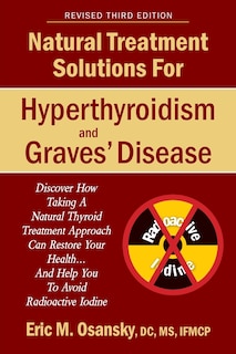 Couverture_Natural Treatment Solutions for Hyperthyroidism and Graves' Disease 3rd Edition