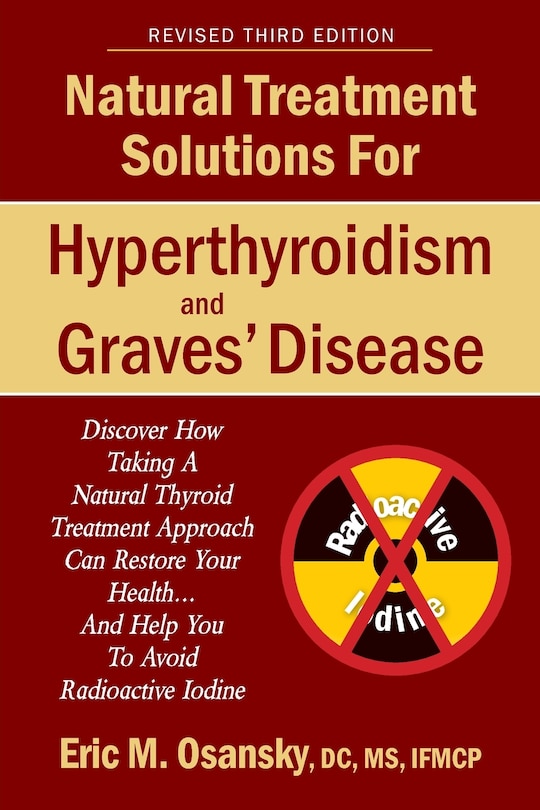 Couverture_Natural Treatment Solutions for Hyperthyroidism and Graves' Disease 3rd Edition