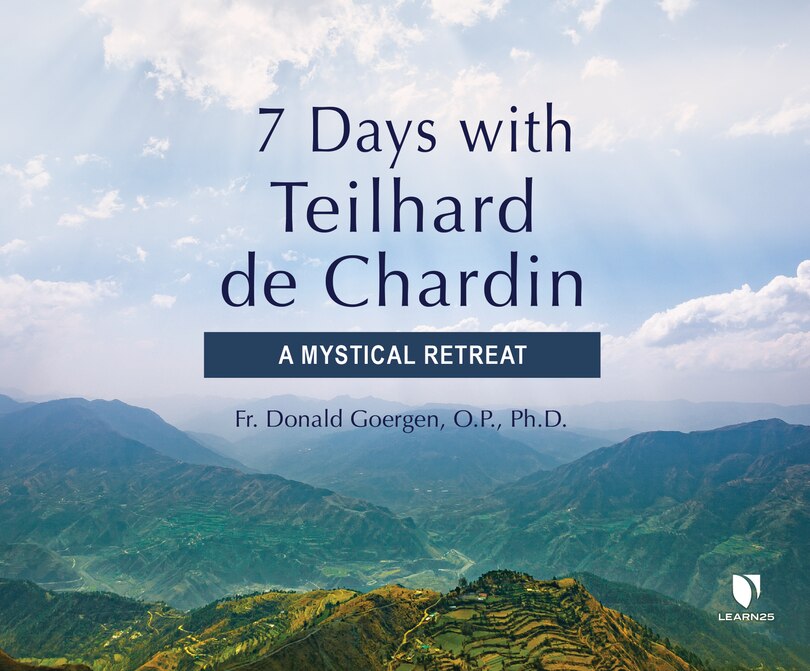 Front cover_7 Days With Teilhard De Chardin