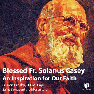 Couverture_Blessed Fr. Solanus Casey
