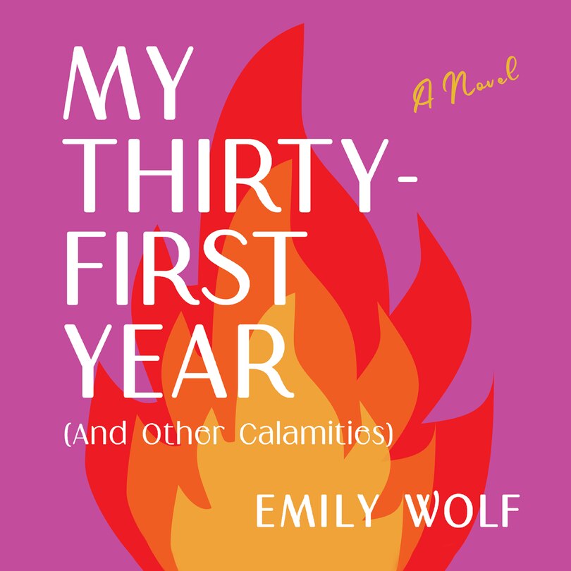 Couverture_My Thirty-First Year (And Other Calamities)