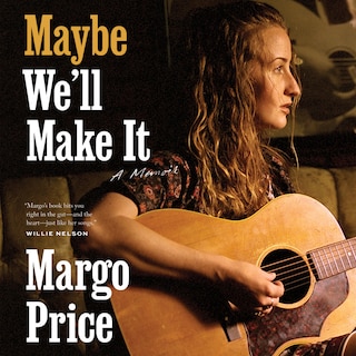 Maybe We'll Make It