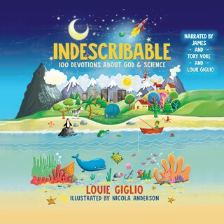 Indescribable: 100 Devotions for Kids About God and Science