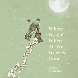 Front cover_Where We Go When All We Were Is Gone