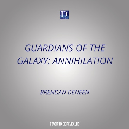 Guardians of the Galaxy: Annihilation: Conquest