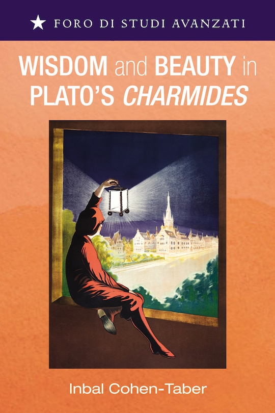Front cover_Wisdom and Beauty in Plato's Charmides