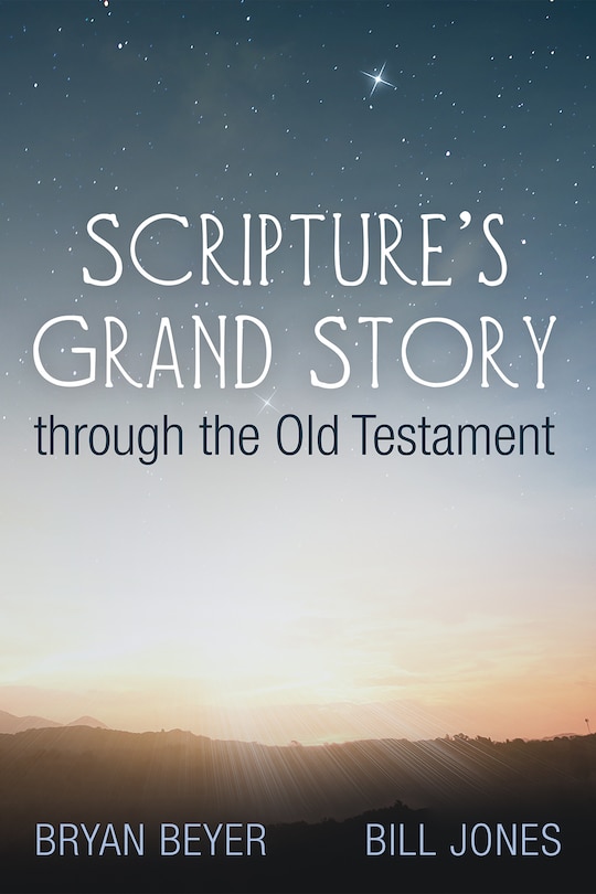 Front cover_Scripture's Grand Story through the Old Testament