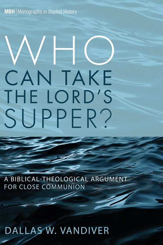 Front cover_Who Can Take the Lord's Supper?