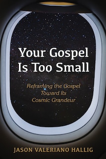 Front cover_Your Gospel Is Too Small