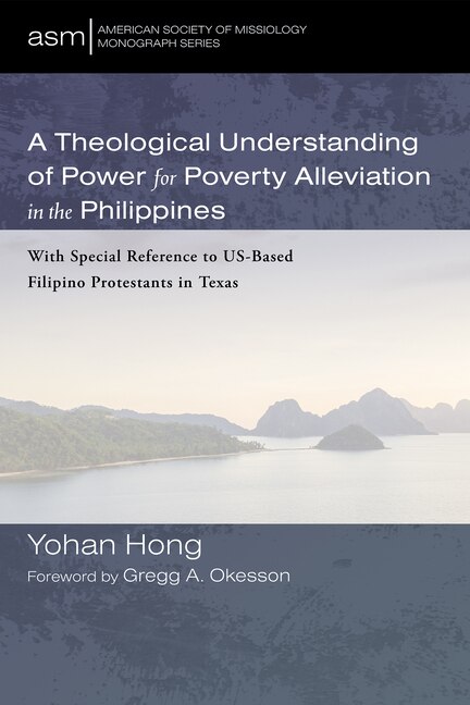 Front cover_A Theological Understanding of Power for Poverty Alleviation in the Philippines