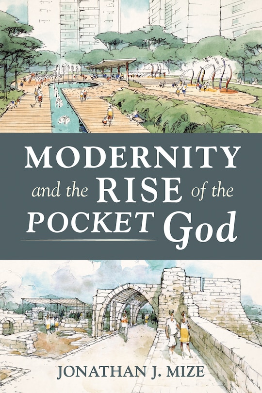 Front cover_Modernity and the Rise of the Pocket God