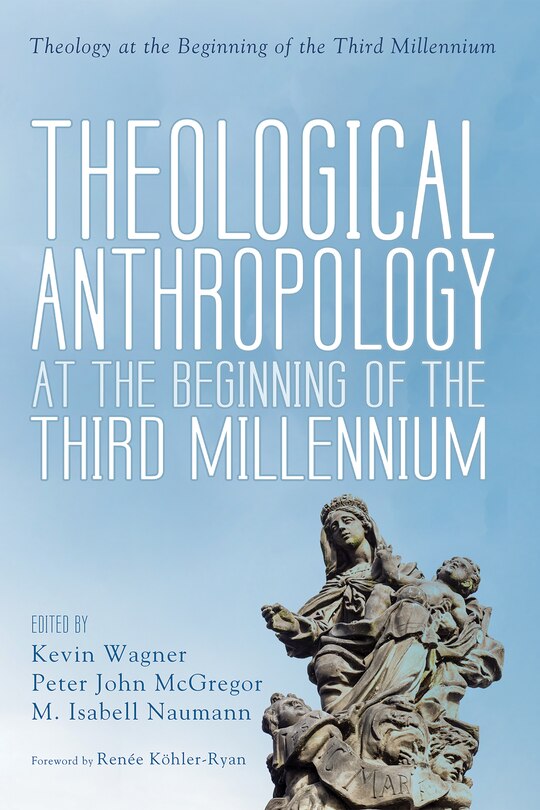 Couverture_Theological Anthropology at the Beginning of the Third Millennium