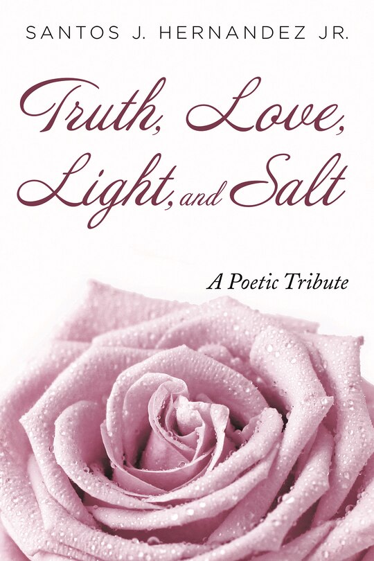 Front cover_Truth, Love, Light, and Salt