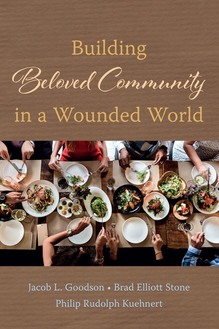 Front cover_Building Beloved Community in a Wounded World