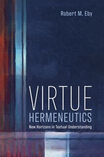 Front cover_Virtue Hermeneutics