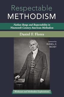 Front cover_Respectable Methodism