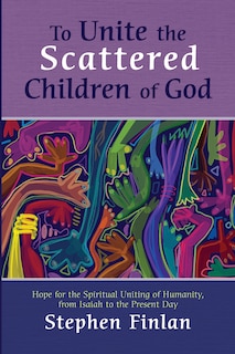 Front cover_To Unite the Scattered Children of God