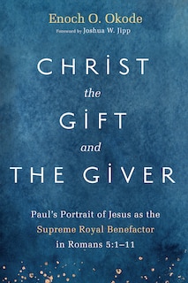 Front cover_Christ the Gift and the Giver