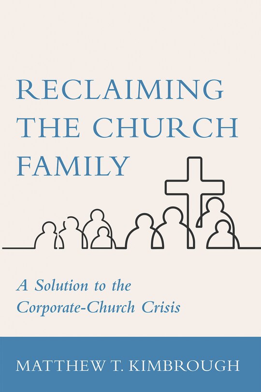 Front cover_Reclaiming the Church Family
