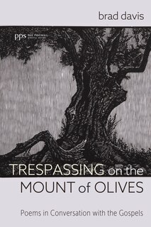 Front cover_Trespassing on the Mount of Olives