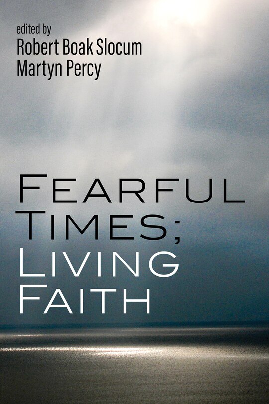 Front cover_Fearful Times; Living Faith