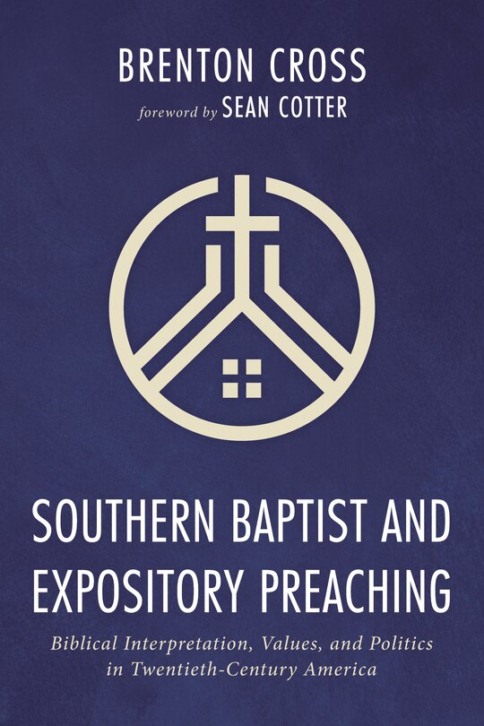 Front cover_Southern Baptist and Expository Preaching
