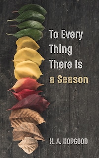 Couverture_To Every Thing There Is a Season