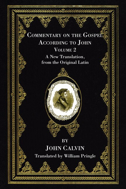 Commentary on the Gospel According to John, Volume 2