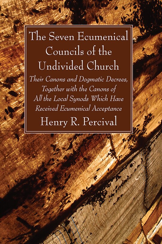Couverture_The Seven Ecumenical Councils of the Undivided Church