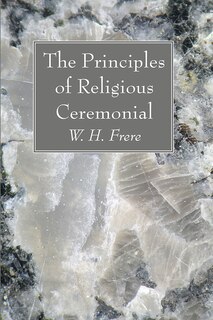 Front cover_The Principles of Religious Ceremonial