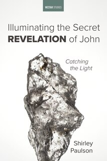Couverture_Illuminating the Secret Revelation of John